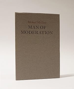 Man of Moderation. Two Poems