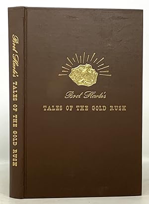 TALES Of The GOLD RUSH.; With an Introduction by Oscar Lewis
