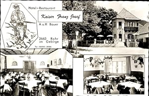 Ansichtskarte / Postkarte Rohr im Gebirge im Burgenland, Hotel Restaurant Kaiser Franz Josef, Spe...