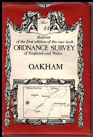 Ordnance Survey Map of OAKHAM Sheet No.44. Reprint of the first edition of the one-inch map of En...