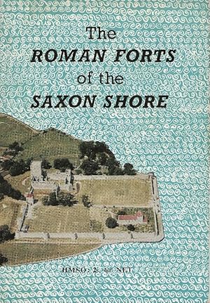 The Roman Forts of the Saxon Shore