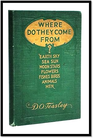 Where Do They Come From?: A book for children, explaining in simple, modest words the mystery of ...