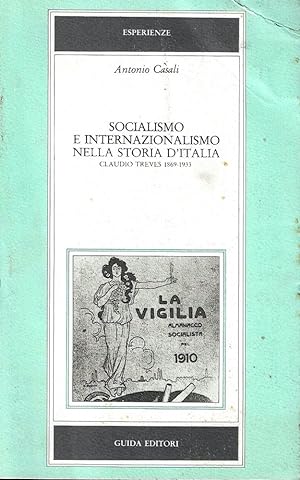 Socialismo e internazionalismo nella storia d'Italia. Claudio Treves (1869-1933)