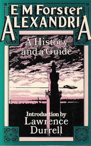 Alexandria : a history and a guide by E. M. Forster