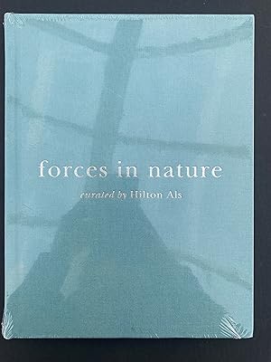 Forces in Nature: curated by Hilton Als