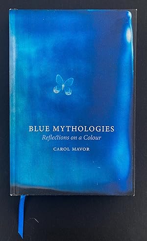 Blue Mythologies: Reflections on a Color