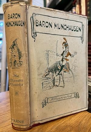 The Travels and Surprising Adventures of Baron Munchausen Illustrated with Thirty-Seven Curious E...