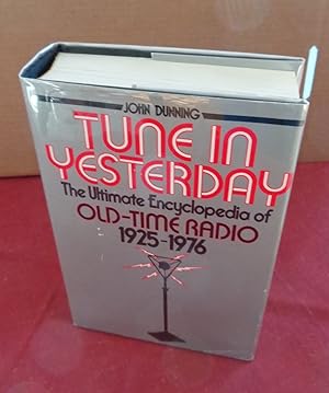 Tune in Yesterday: The Ultimate Encyclopedia of Old-Time Radio 1925-1976