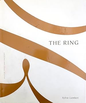 The Ring: Design Past and Present