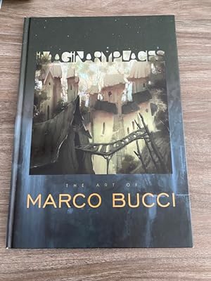 IMAGINARY PLACES: THE ART OF MARCO BUCCI
