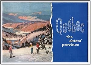 Quebec the Skiers Province [Canada]