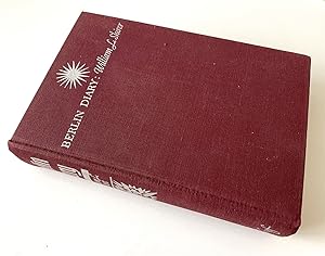 Berlin Diary The Journal of a Foreign Correspondent 1934-1941