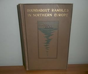 Roundabout Rambles in Northern Europe