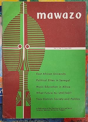 mawazo June 1970 / Bernard J James "The University of East Africa in Retrospect" / Christian Coul...