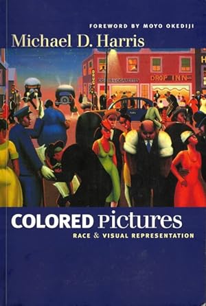 Colored Pictures: Race and Visual Representation