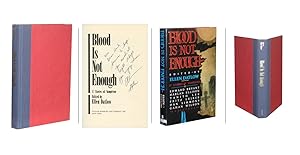 Blood is Not Enough [ Herb Yellin's Copy & Signed by Dan Simmons ]