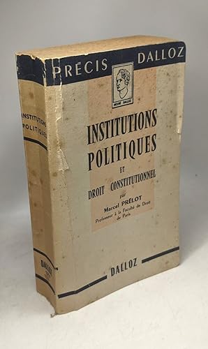 Institutions politiques et droit constitutionnel (3e édition) - "Précis Dalloz"