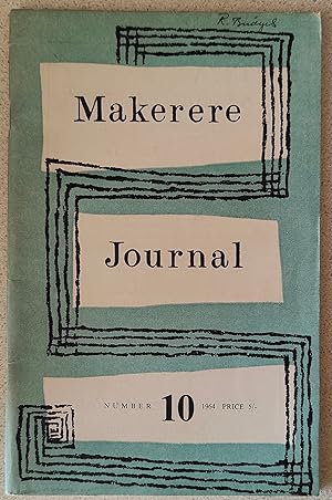 Makerere Journal 1964 Number 10 / Land and Politics in Buganda, 1876-1955 / A Critical Review of ...