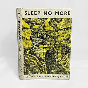 Sleep No More. Twelve Stories of the Supernatural