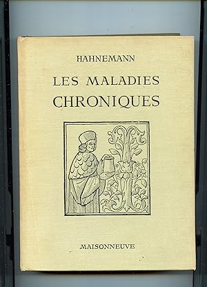 TRAITÉ DES MALADIES CHRONIQUES ET LEUR TRAITEMENT HOMEOPHATIQUE . Troisième édition française ent...
