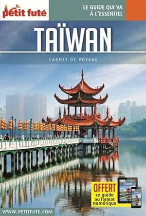 Guide Taïwan 2018 Carnet Petit Futé