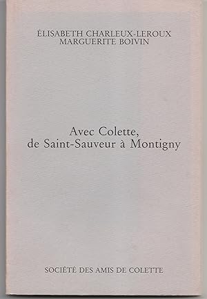 Avec Colette de Saint-Sauveur à Montigny