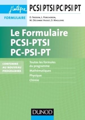 Le formulaire PCSI-PTSI, PC-PSI-PT - Lionel Porcheron