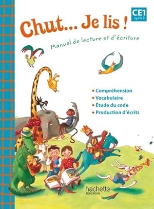 Chut. Je lis ! - M thode de lecture CE1 - Livre  l ve - Ed. 2012 - Patrice Gourdet