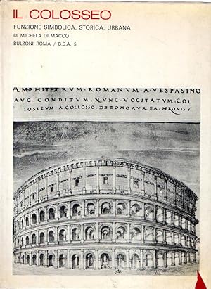 Il Colosseo : Funzione simbolica, storica, urbana