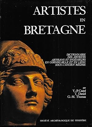 ARTISTES en BRETAGNE - dictionnaire des Artistes, Artisans et Ingénieurs en Cornouaille et en Léo...