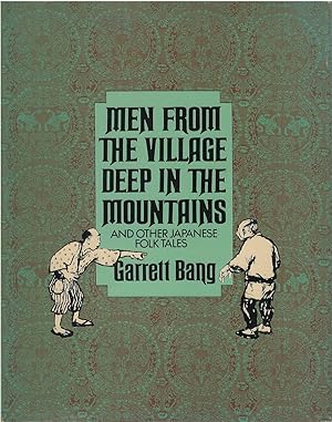 Men from the Village Deep in the Mountains, and Other Japanese Folk Tales