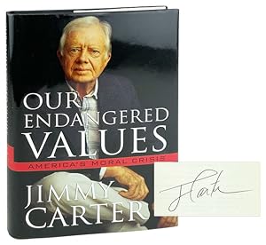 Our Endangered Values: America's Moral Crisis [Signed]