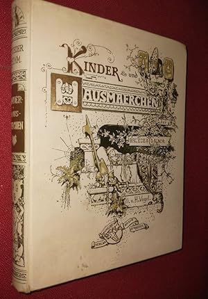 Kinder- und Hausmärchen gesammelt durch die Brüder Grimm. Illustriert von Hermann Vogel [Grimm's ...