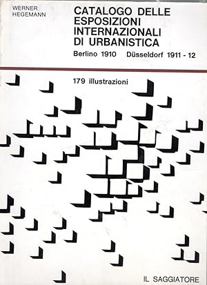Catalogo delle esposizioni internazionali di urbanistica. Berlino 1910 - Dusseldorf 1911 - 12