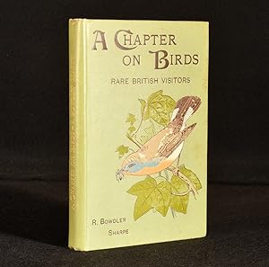 A Chapter on Birds: Rare British Visitors