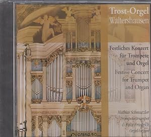 Trost-Orgel Waltershausen CD Festliches Konzert für Trompete und Orgel