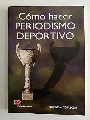 Cómo hacer periodismo deportivo