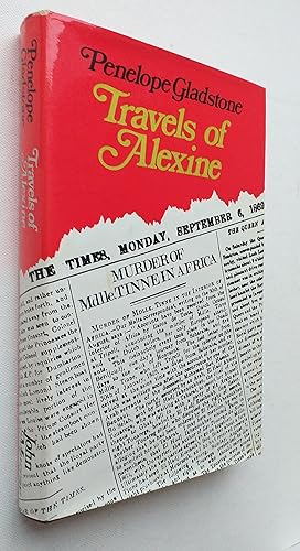 Travels of Alexine: Alexine Tinne, 1835-1869