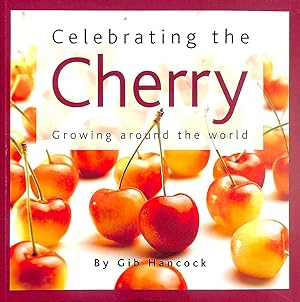 Celebrating the Cherry: Growing Around the World
