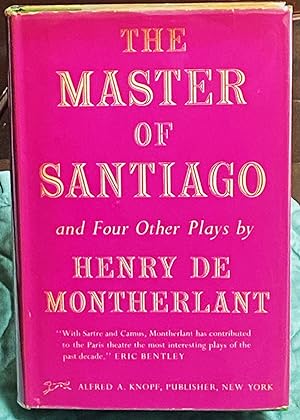 The Master of Santiago and Four Other Plays