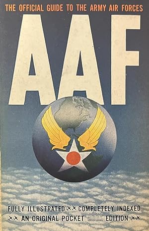AAF Official Guide To The Army Air Forces