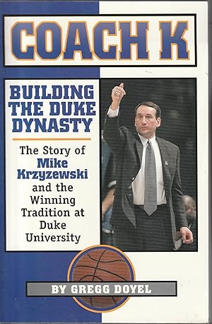 Coach K: Building the Duke Dynasty