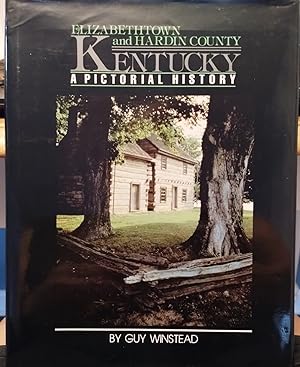 Elizabethtown and Hardin County Kentucky: A Pictorial History