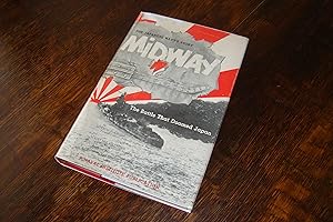 Midway: The Battle that Doomed Japan : written by the Japanese Captain & bomber that led the firs...