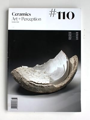 Ceramics art and perception (magazine) 110 October 2018.