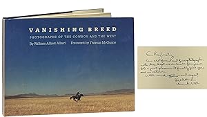 Vanishing Breed; Photographs of the Cowboy and the West