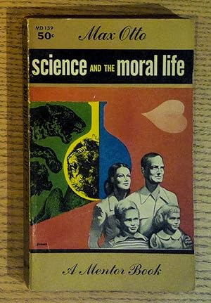Science and the Moral Life