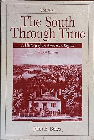 The South Through Time A History of an American Region (2nd Edition) VOLUME ONE