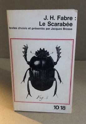 Le scarabée / textes choisis et présenté par Jacques Brosse