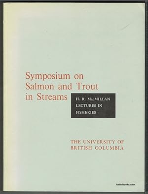 Symposium On Salmon And Trout Streams